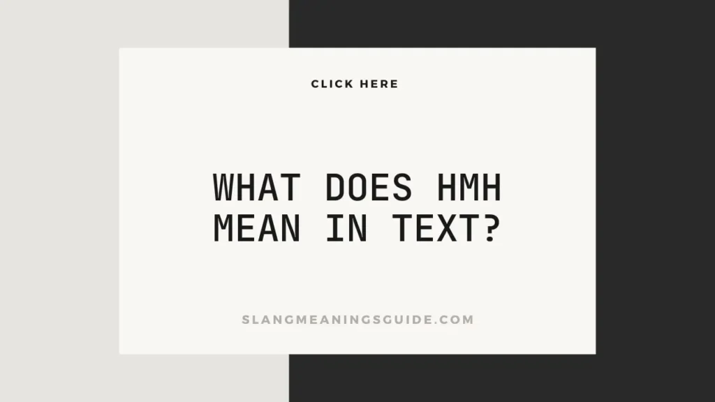 What Does HMH Mean In Text