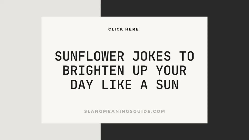 sunflower jokes