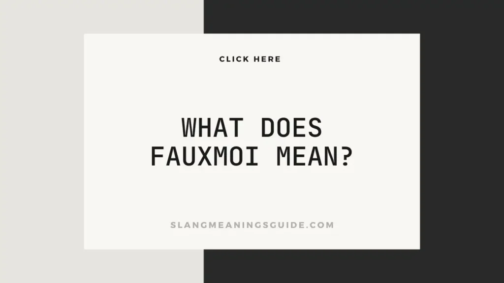 What Does Fauxmoi Mean