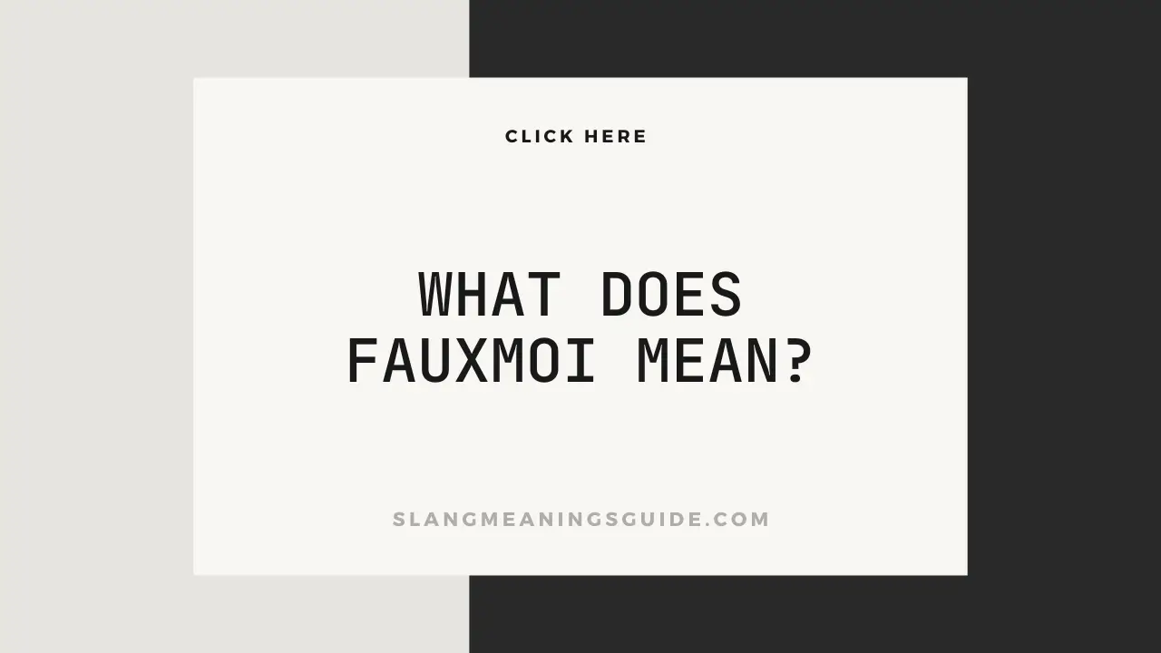 What Does Fauxmoi Mean