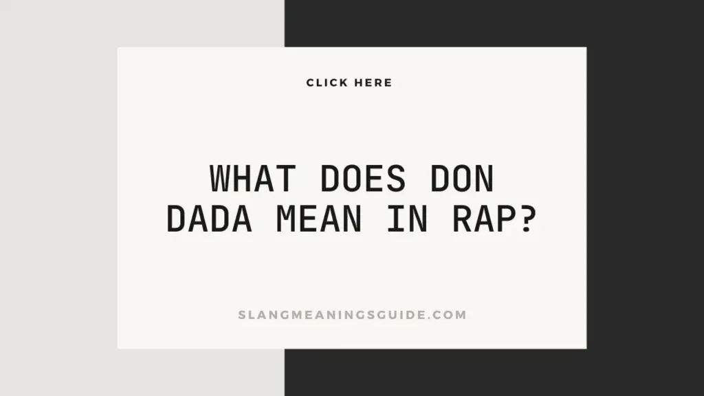 What Does Don Dada Mean In Rap