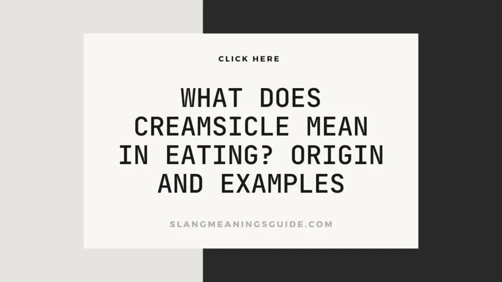 Creamsicle Meaning Sang